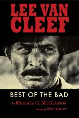 Lee Van Cleef - Najlepszy ze złych - Lee Van Cleef - Best of the Bad