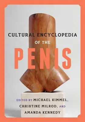 Kulturowa encyklopedia penisa - Cultural Encyclopedia of the Penis