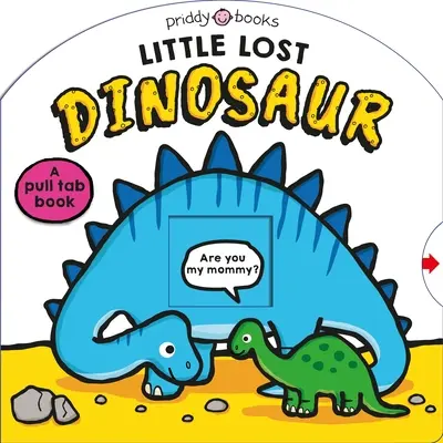 Little Lost Dinosaur (Search & Find): Prehistoryczna książka do wyszukiwania i znajdowania - Little Lost Dinosaur (Search & Find): A Prehistoric Search-And-Find Book