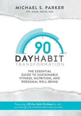 90-dniowa transformacja nawyków - 90-Day Habit Transformation