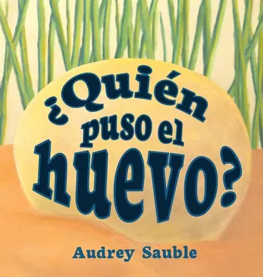 Quin Puso el Huevo?