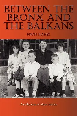 Między Bronksem a Bałkanami - Between the Bronx and the Balkans