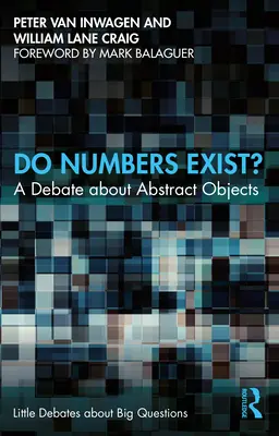 Czy liczby istnieją?: Debata o obiektach abstrakcyjnych - Do Numbers Exist?: A Debate about Abstract Objects