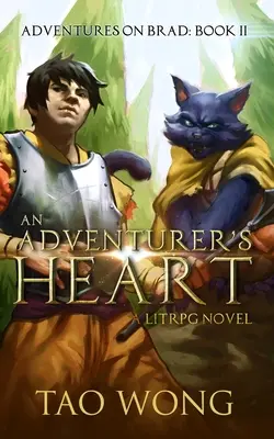 Serce poszukiwacza przygód: Księga 2 serii Adventures on Brad - An Adventurer's Heart: Book 2 of the Adventures on Brad