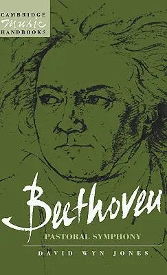 Beethoven: Symfonia Pastoralna - Beethoven: The Pastoral Symphony