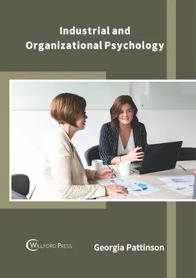 Psychologia przemysłowa i organizacyjna - Industrial and Organizational Psychology