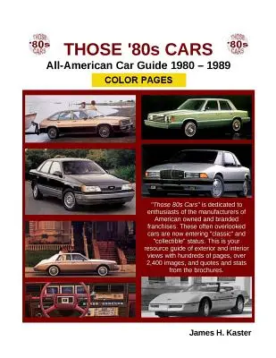 Samochody lat 80-tych - amerykański katalog - kolorowe strony - Those 80s Cars - American Catalog - Color Pages