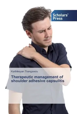 Postępowanie terapeutyczne w przypadku adhezyjnego zapalenia torebki stawu barkowego - Therapeutic management of shoulder adhesive capsulitis