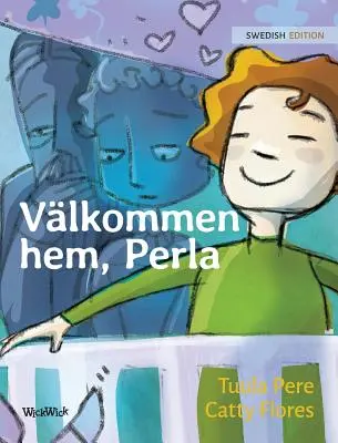 Vlkommen hem, Perla: szwedzkie wydanie Witaj w domu, Pearl - Vlkommen hem, Perla: Swedish Edition of Welcome Home, Pearl