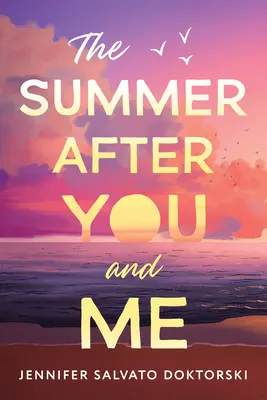 Lato po tobie i po mnie - The Summer After You and Me