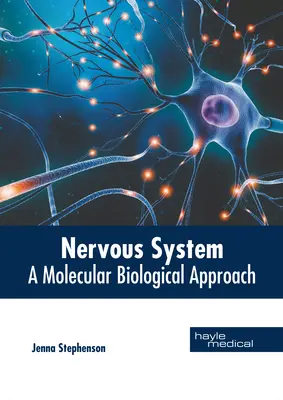 Układ nerwowy: Podejście biologii molekularnej - Nervous System: A Molecular Biological Approach