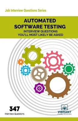Zautomatyzowane testowanie oprogramowania Pytania na rozmowę kwalifikacyjną, które najprawdopodobniej zostaną ci zadane - Automated Software Testing Interview Questions You'll Most Likely Be Asked