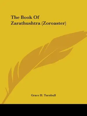 Księga Zaratusztry (Zoroastra) - The Book Of Zarathushtra (Zoroaster)