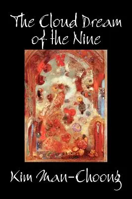 The Cloud Dream of the Nine autorstwa Kim Man-Choong, Beletrystyka, Klasyka, Literackie, Historyczne - The Cloud Dream of the Nine by Kim Man-Choong, Fiction, Classics, Literary, Historical