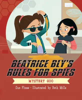 Zasady Beatrice Bly dla szpiegów 2: Tajemniczy Goo - Beatrice Bly's Rules for Spies 2: Mystery Goo