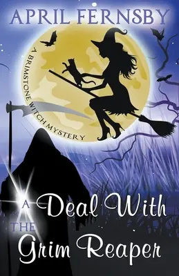Układ z Ponurym Żniwiarzem - A Deal With The Grim Reaper