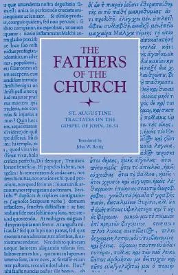 Traktaty o Ewangelii Jana, 28-54 - Tractates on the Gospel of John, 28-54