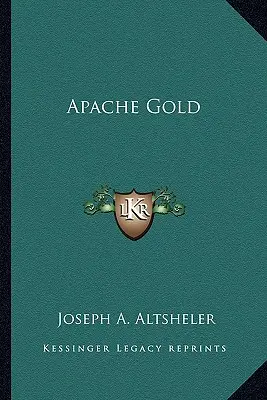 Złoto Apaczów - Apache Gold