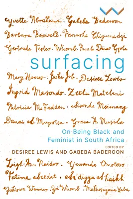 Surfacing: O byciu czarną i feministką w Afryce Południowej - Surfacing: On Being Black and Feminist in South Africa