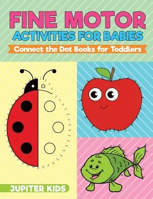 Ćwiczenia motoryki małej dla niemowląt - Połącz książki z kropkami dla maluchów - Fine Motor Activities for Babies - Connect the Dot Books for Toddlers