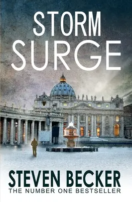 Sztorm: Szybki międzynarodowy thriller przygodowy - Storm Surge: A Fast Paced International Adventure Thriller