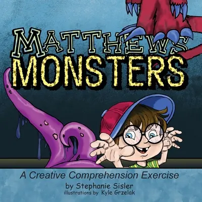 Potwory Matthewsa, kreatywne ćwiczenie kompleksowe - Matthews Monsters, A Creative Comprehensive Exercise