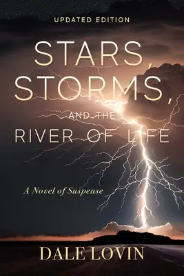 Gwiazdy, burze i rzeka życia - Stars, Storms and the River of Life