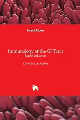 Immunologia przewodu pokarmowego - najnowsze osiągnięcia - Immunology of the GI Tract - Recent Advances