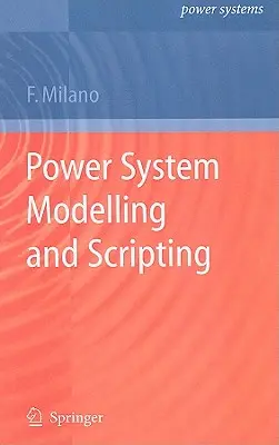 Modelowanie systemów zasilania i tworzenie skryptów - Power System Modelling and Scripting