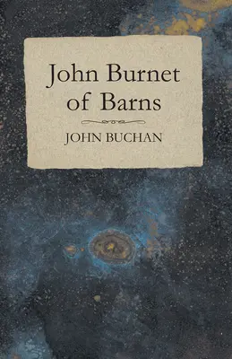 John Burnet z Barns - John Burnet of Barns