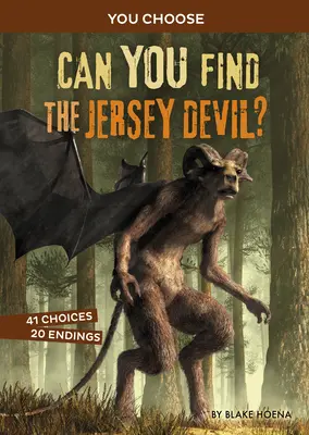 Czy znajdziesz diabła z Jersey? Interaktywne polowanie na potwory - Can You Find the Jersey Devil?: An Interactive Monster Hunt