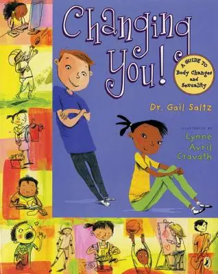 Changing You!: Przewodnik po zmianach ciała i seksualności - Changing You!: A Guide to Body Changes and Sexuality