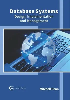 Systemy baz danych: Projektowanie, wdrażanie i zarządzanie - Database Systems: Design, Implementation and Management