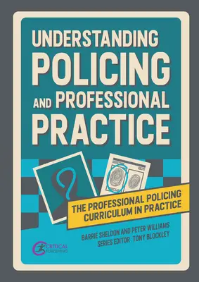 Zrozumieć policję i praktykę zawodową - Understanding Policing and Professional Practice