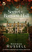 THE SECRET OF BAGNETT HALL absolutnie trzymająca w napięciu tajemnica morderstwa pełna zwrotów akcji - THE SECRET OF BAGNETT HALL an absolutely gripping murder mystery full of twists