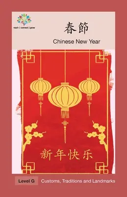 Festiwal Wiosny: Chiński Nowy Rok - 春節: Chinese New Year