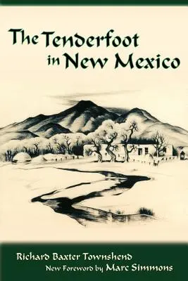 Tenderfoot w Nowym Meksyku - The Tenderfoot in New Mexico