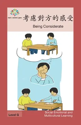 Bycie rozważnym: Bycie rozważnym - 考慮對方的感受: Being Considerate