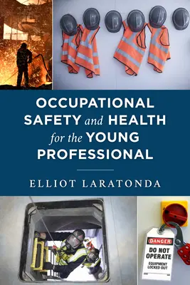 Bezpieczeństwo i higiena pracy dla młodych profesjonalistów - Occupational Safety and Health for the Young Professional