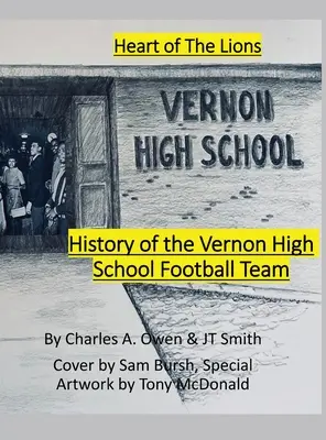 Historia drużyny piłkarskiej Vernon High School Lions w latach 1955-69 - History of the Vernon High School Lions Football Team 1955-69