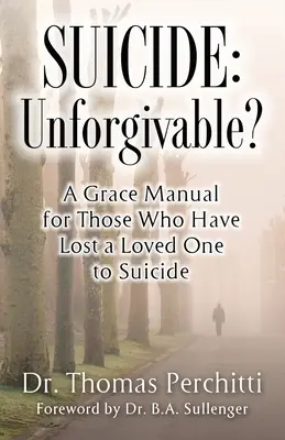 Samobójstwo: Niewybaczalne? - Suicide: Unforgivable?