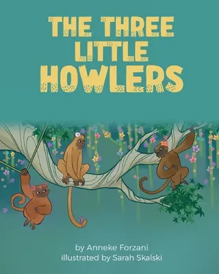 Trzy małe wyjce - The Three Little Howlers