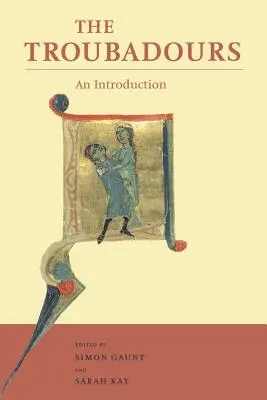 The Troubadours: Wprowadzenie - The Troubadours: An Introduction