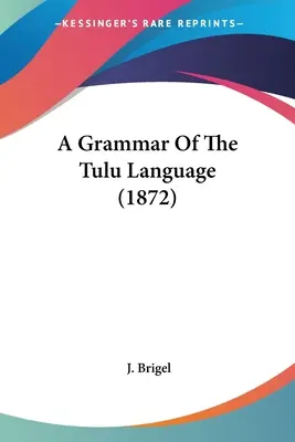 Gramatyka języka tulu (1872) - A Grammar Of The Tulu Language (1872)