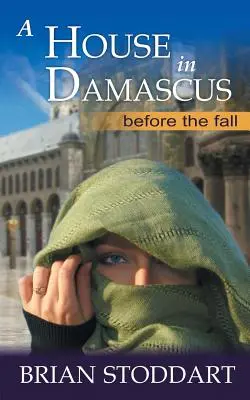 Dom w Damaszku - A House in Damascus