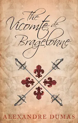 Wicehrabia de Bragelonne - The Vicomte de Bragelonne