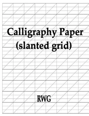 Papier do kaligrafii (skośna kratka): 50 stron 8,5 x 11 - Calligraphy Paper (slanted grid): 50 Pages 8.5 X 11