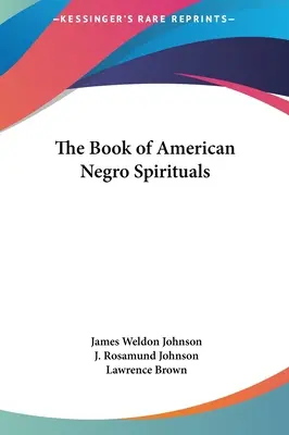 Księga amerykańskich murzyńskich duchowości - The Book of American Negro Spirituals