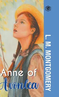 Ania z Avonlea - Anne of Avonlea