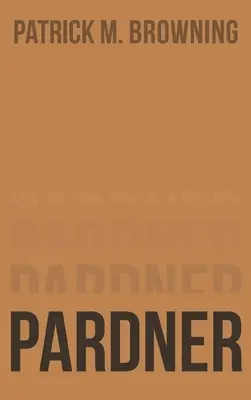 Pardner 2: Kontynuacja - Pardner 2: Moving On